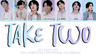 BTS (방탄소년단) - Take Two (가사) (Color Coded Lyrics Han/Rom/Eng)