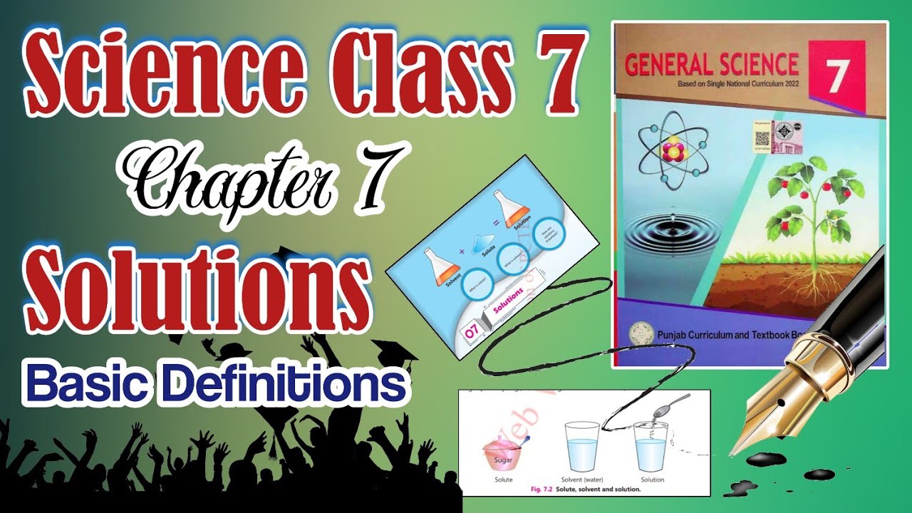 Science class 7 / Chapter 7 / Solutions ( Basic Definitions ) - YouTube