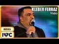 Kleber Ferraz - &quot;Visão&quot;