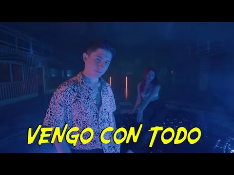 Kevin Muñoz - Vengo Con Todo (Video Oficial)