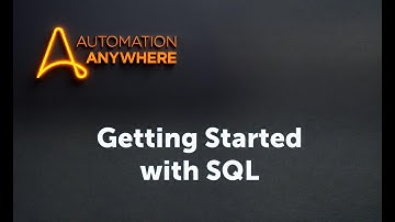 Getting Started with SQL | RPA | Automation Anywhere | Tutorial (Beginner Level)