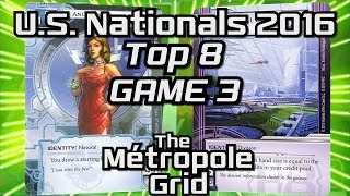 Netrunner U.S. Nationals 2016 : Top Eight - Game Three