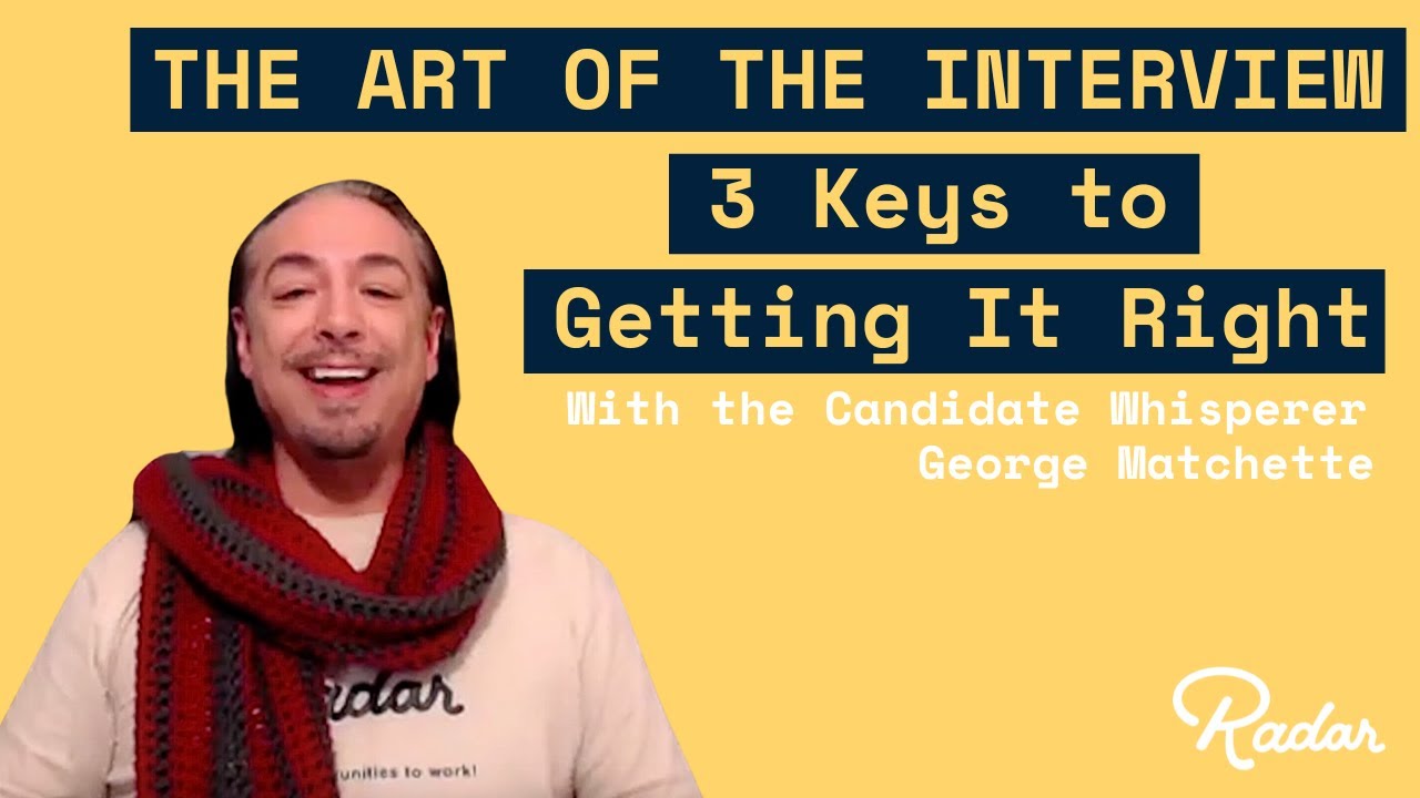 The Art of the Interview: 3 Keys to Getting It Right - YouTube