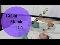 DIY Montessori Gobbi Mobile: Wie kann man ein Gobbi Mobile selber machen