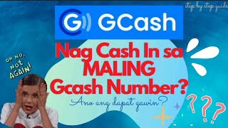 GCASH: PAANO KUNG NAG CASH IN SA MALING GCASH NUMBER? | MYRA MICA