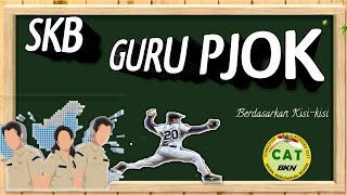 Prediksi soal dan Pembahasan SKB Guru PJOK #PJOK #PENJASKES