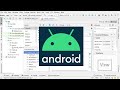 Create your first Android Application using Android Studio 2021