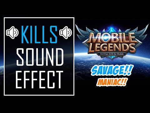 SAVAGE - ML Sound Effects | First Blood, Double Kill, Triple Kill, Maniac, Savage | Kills Part 1