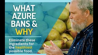 Reasons why Azure bans 50+ ingredients | Crucial information for healthiest food