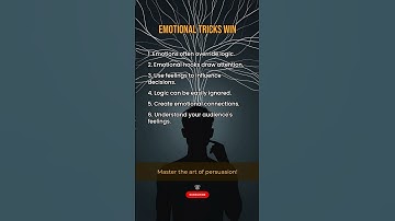 6 MIND TRICKS: EMOTIONS OVER LOGIC