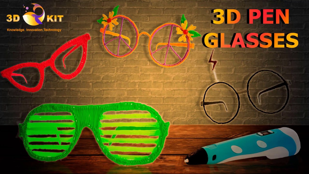 3d-pen-glasses-4-types-of-glasses-how-to-make-glasses-with-a-3d