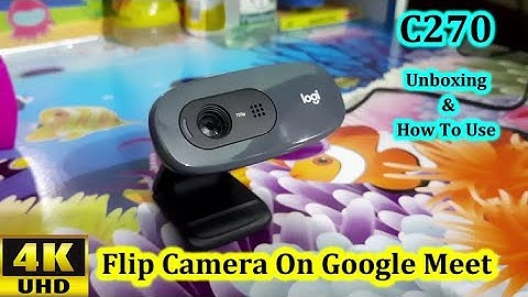 Google Meet For Video Conference & Online Class With Logitech C270 Webcam | Google Chrome Instances