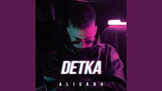 Детка - Aligarh
