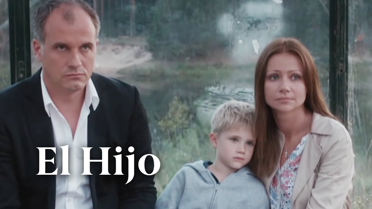 EL HIJO | MEJOR PELICULA| Pelicula Romantica En Español - YouTube