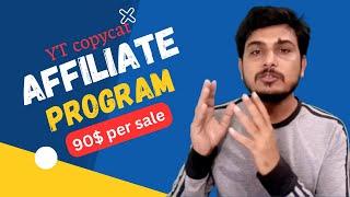 yt copycat affiliate program | Best AI tools for Affiliate Marketing | 90USD per sale