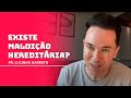 Existe maldição hereditária? | Pr. Lucinho