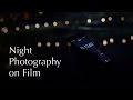 Analog Insights: Night Photography on Film