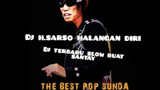 Dj darso halangan diri dj terbaru slow buat santay