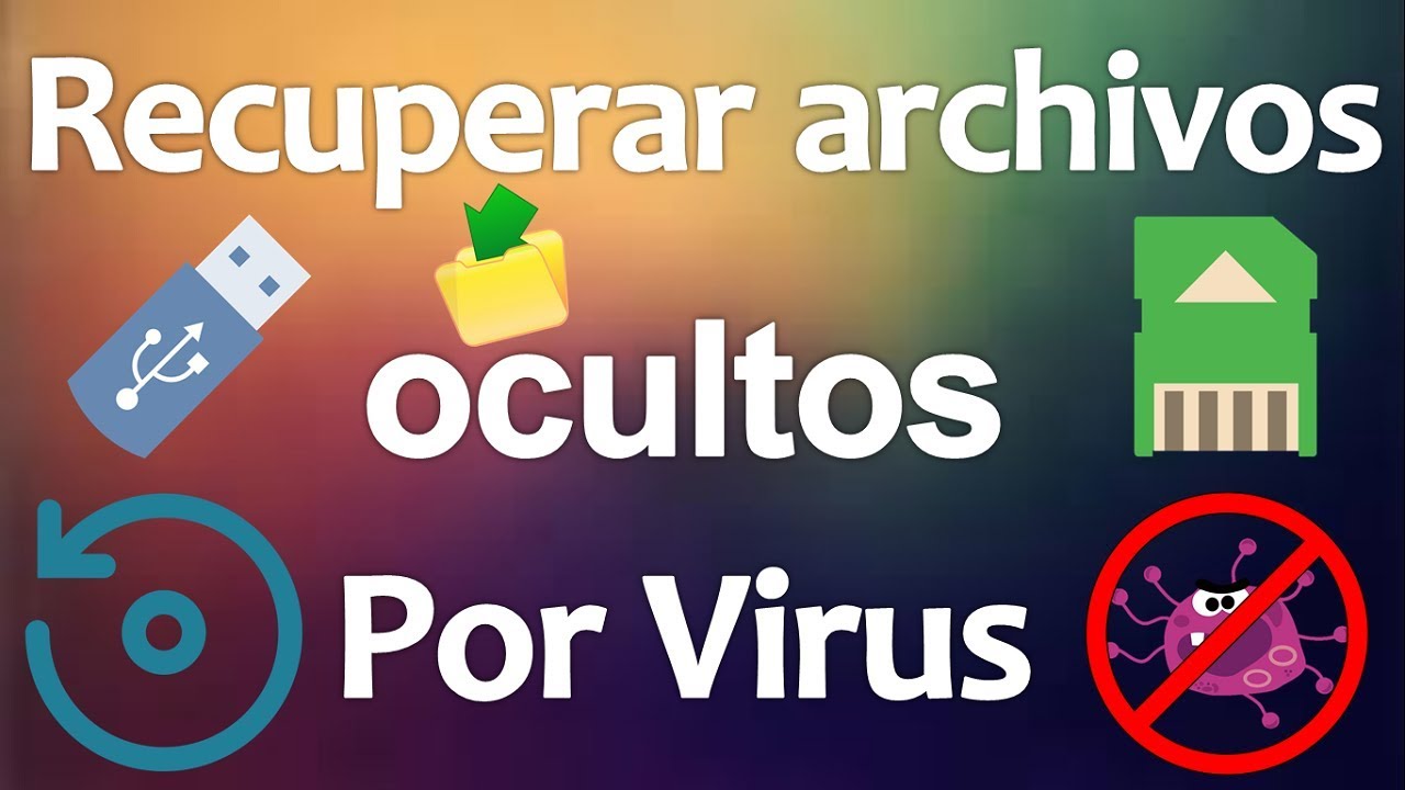 Recuperar archivos ocultos en USB o micro SD por virus (Forma sencilla