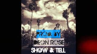 J Cole x Dizzy Wright x Drake x Type Beat - Show and tell ( Prod. By @DeonRoseMusic 2014 )