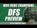 WGC HSBC Champions  DFS Preview & Picks 2020 - DraftKings