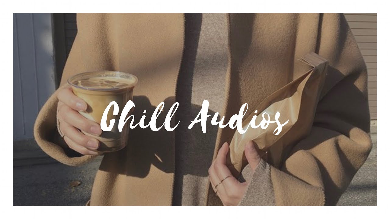 ⌜ 𝓒𝓱𝓲𝓵𝓵 𝓐𝓾𝓭𝓲𝓸𝓼 ⌟