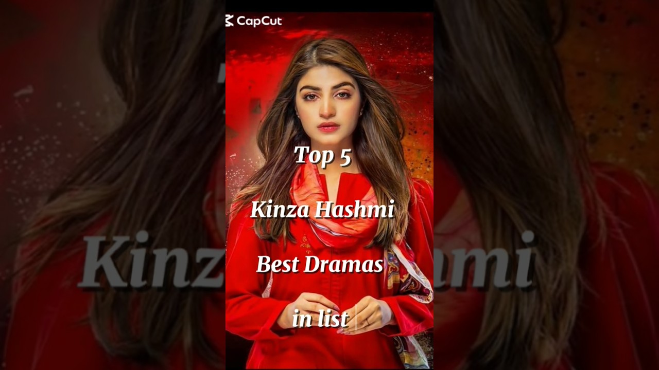 Top 5 kinza Hashmi Best drama in list 