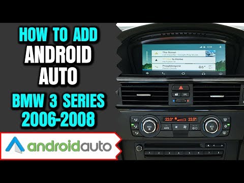 bmw-3-series-android-auto---how-to-add-android-auto-bmw-3-series-2008-e90-e91-e92-e93