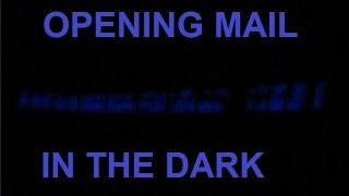 Opening A Letter In The Dark. Getting Blue Light. Triboluminescence!