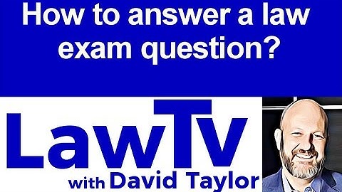 How to Answer a Law Exam Question