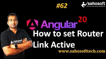 How to set router link active in Angular 20 | Routing in Angular | Sahosoft