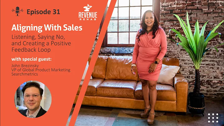 Revenue Rehab EP 31: Aligning With Sales with John...