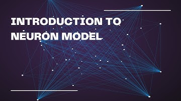 INTRODUCTION TO NEURON MODEL