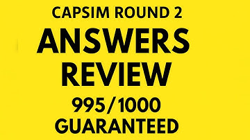 Capsim Round 2 Answers Review 