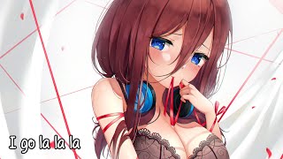 Nightcore - La La La