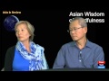 Asian wisdom of mindfulness  thanh huynh and xuan huynh
