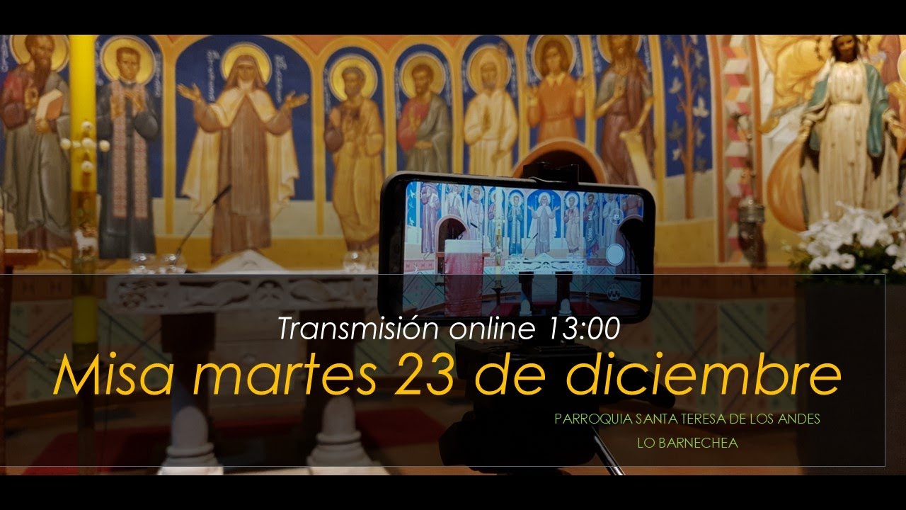 Misa martes 23 de diciembre