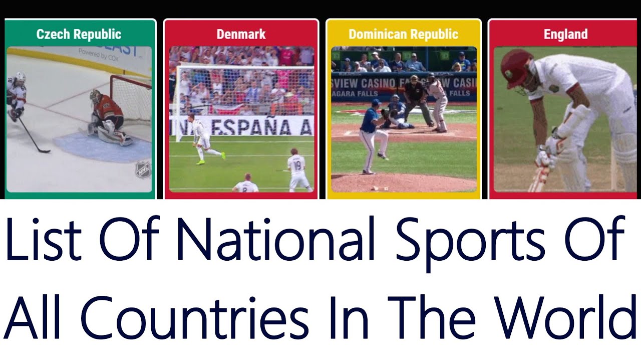 List Of National Sport Of All Countries In The World Youtube