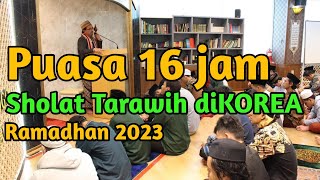 Puasa 16 Jam ‼️Tarawih diMasjid Korea | RAMADHAN IN SOUTH KOREA