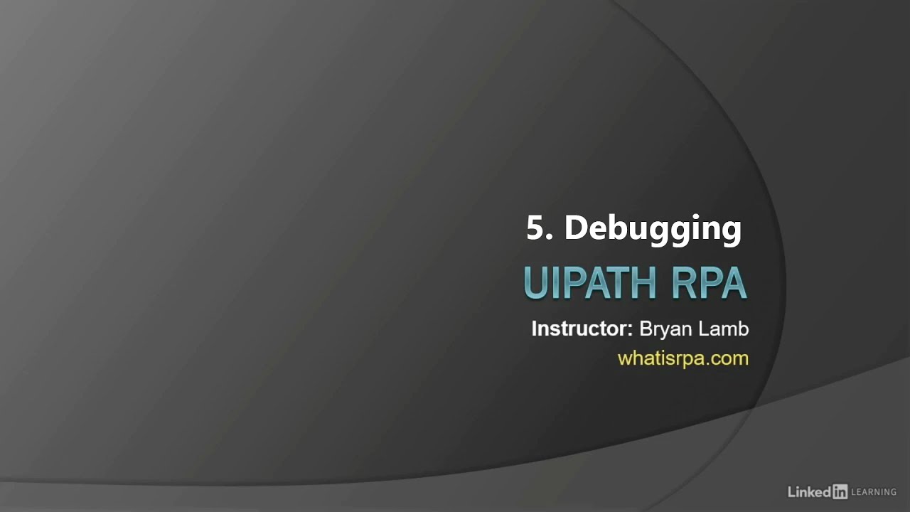 UiPath - Debugging - YouTube