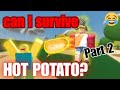 Roblox Hot Potato BUT I Rant For 13 Minutes Straight...
