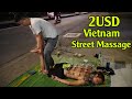 Asmr 2$ Vietnam Street Massage Highway in Ho Chi Minh city
