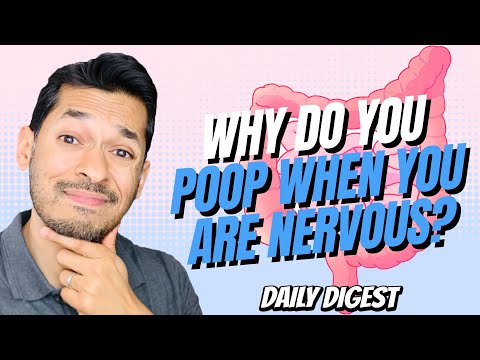 Why Do You Poop When You Are Nervous?