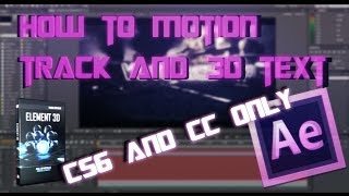 How to Motion Track and do 3D Text(Adobe After Effects CS6 & CC)