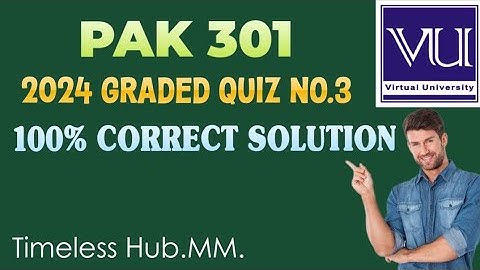pak301 quiz 3 2024 | pak301 quiz 3 solution 2024 | pak study 301quiz 3