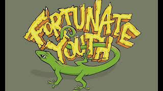 Video thumbnail of "fortunate youth - get up"