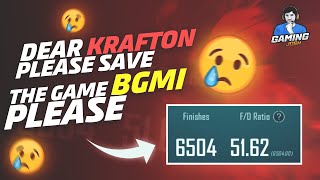 Dear Krafton, Please Help Save BGMI | 6504 KD Hacker, kaise khelenge hum