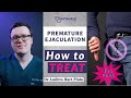 Premature Ejaculation | How to Last Longer in Bed | Doctor Explains how to Treat