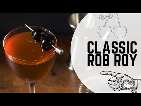 How to make a Rob Roy | Classic Cocktail Recipes