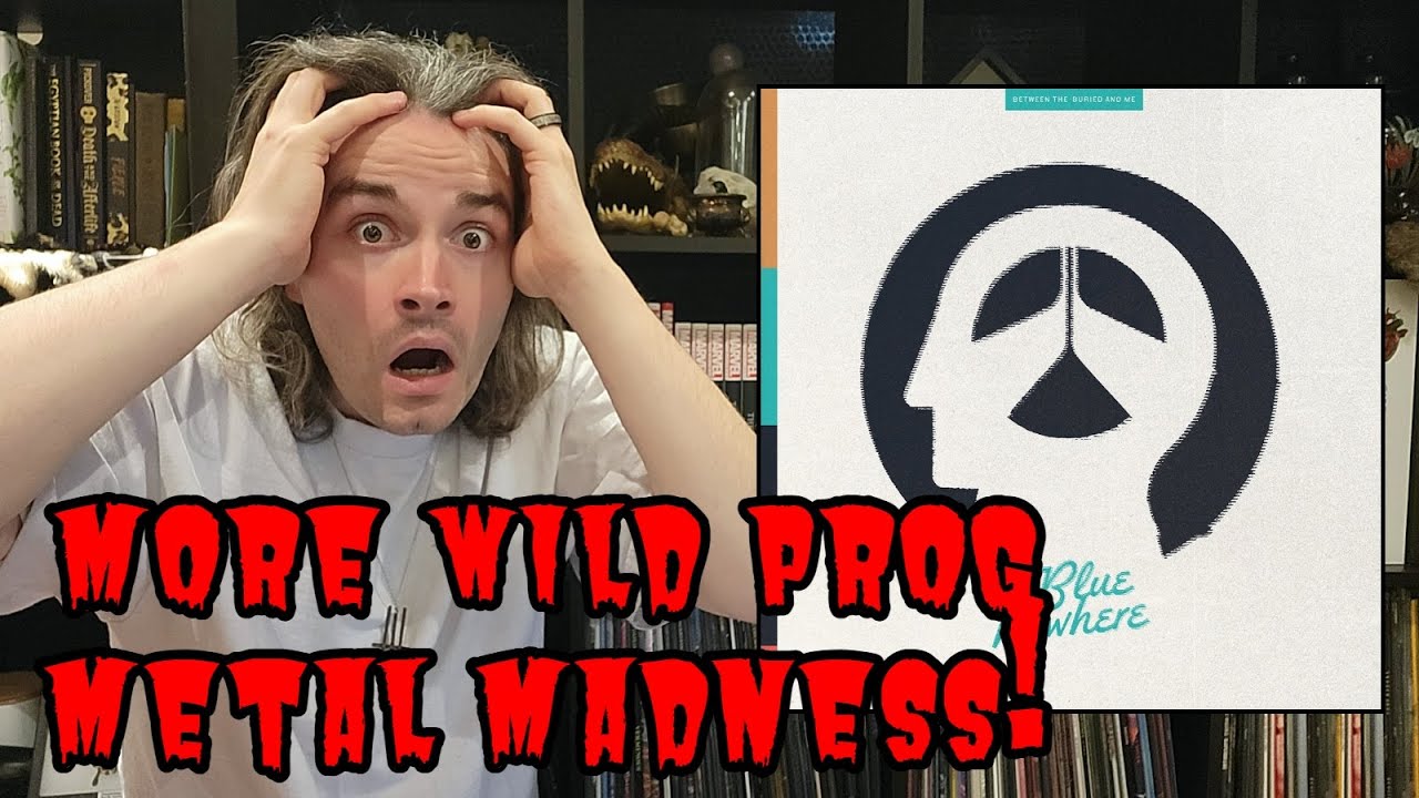 "The Blue Nowhere" by Between The Buried And Me | ALBUM REVIEW